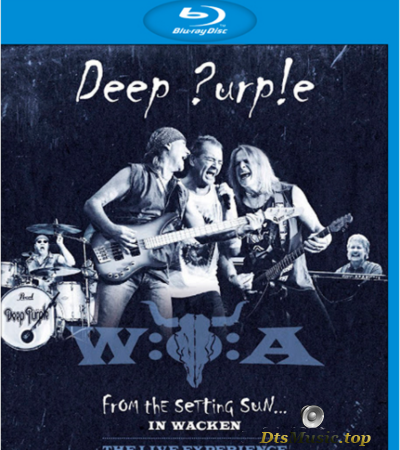 Deep Purple - From the Setting Sun... in Wacken - The Live Experience in 3D! 2013 (2015) [Blu-Ray [2D/3D] 1080p]