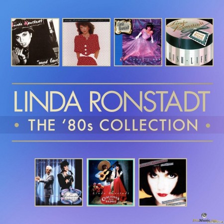 Linda Ronstadt - The 80's Studio Album Collection (Box Set) (2014) [FLAC (tracks)]