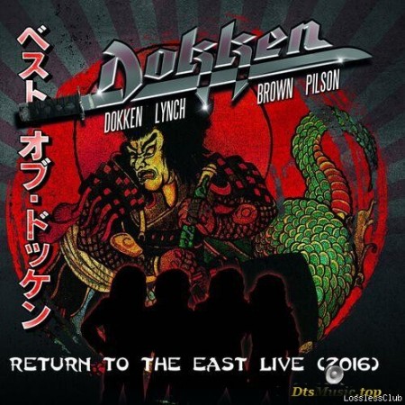 Dokken - Return To The East Live 2016 (2018) [DVD-Rip]