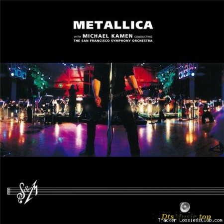 Metallica - S&M - With The San Francisco Symphony Orchestra (1999) [DVD-Rip]